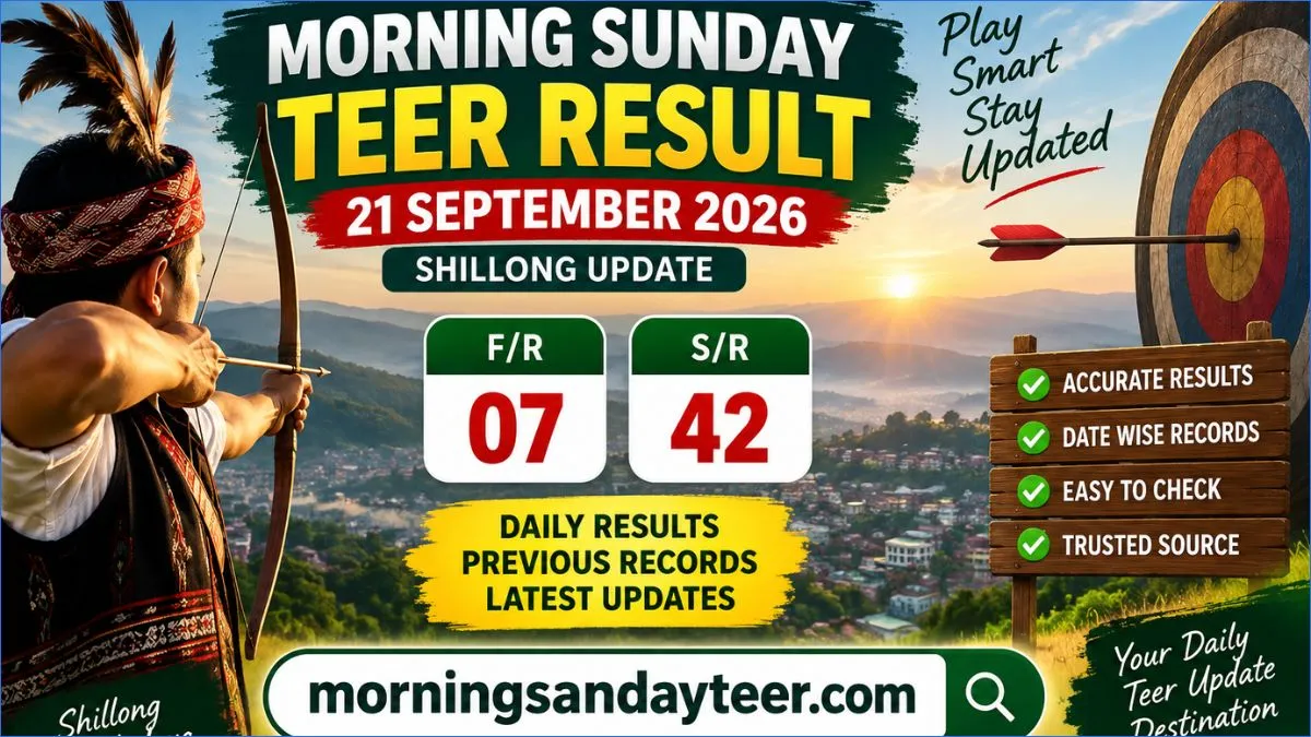 Morning Sunday Teer Result Today 21 September 2026 Shillong Update